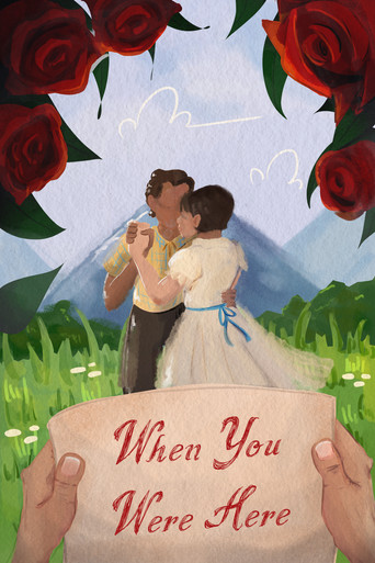 When you were here