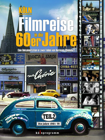 Köln: Filmreise in die 60er Jahre – Teil 2 在线观看和下载完整电影