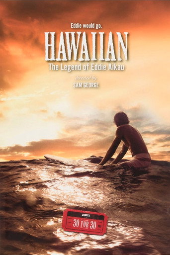 Hawaiian: The Legend of Eddie Aikau 在线观看和下载完整电影