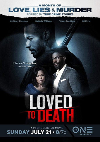 Loved To Death 在线观看和下载完整电影