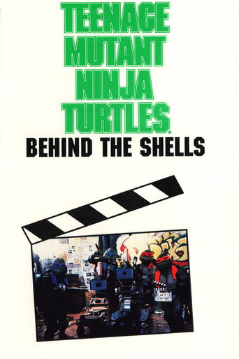 The Making of 'Teenage Mutant Ninja Turtles': Behind the Shells 在线观看和下载完整电影
