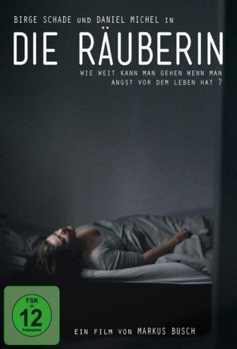 Die Räuberin 在线观看和下载完整电影
