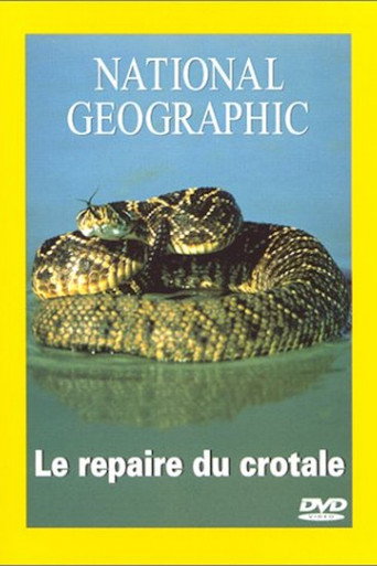 National Geographic le repaire du crotale 在线观看和下载完整电影