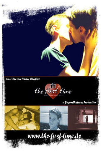 The First Time - Bedingungslose Liebe 在线观看和下载完整电影
