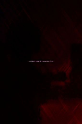 A Small Tale of Familial Love