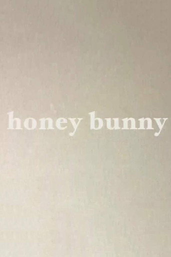 Honey Bunny 在线观看和下载完整电影