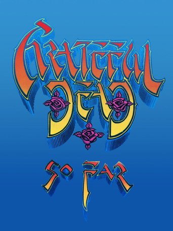 Grateful Dead: So Far 在线观看和下载完整电影
