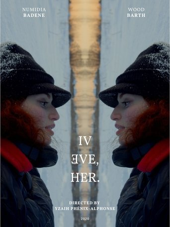 4 EVE, HER.