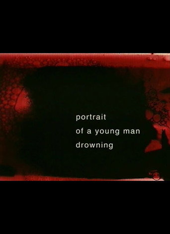 Portrait of a Young Man Drowning 在线观看和下载完整电影
