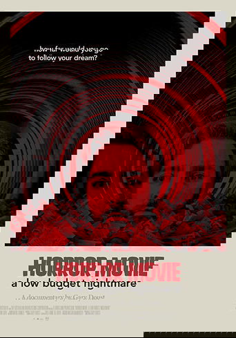 Horror Movie: A Low Budget Nightmare