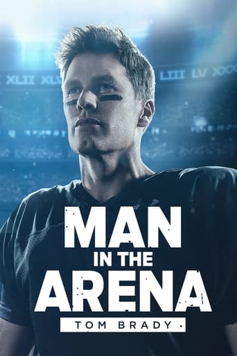 Man in the Arena: Tom Brady