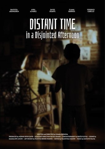 Distant Time in a Disjointed Afternoon