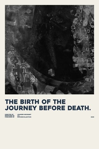 the birth of the journey before death.