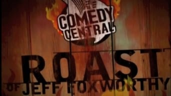 Roast of Jeff Foxworthy