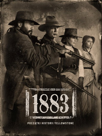 Najnowszy sezon 1883 - Sezon 1 CDA cały serial