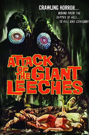 Attack of the Giant Leeches 在线观看和下载完整电影