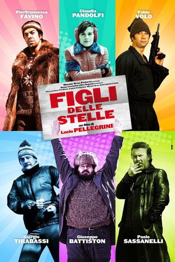 Figli delle Stelle 在线观看和下载完整电影