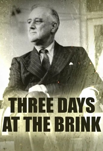 Three Days at the Brink