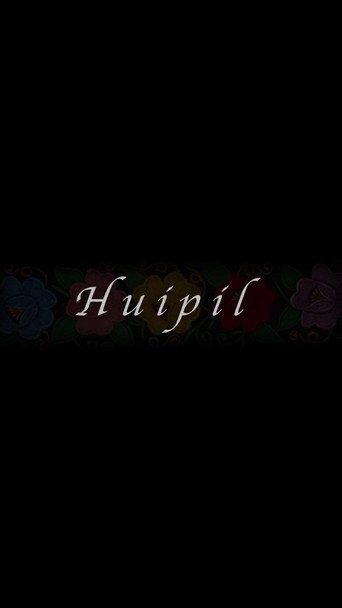 Huipil 在线观看和下载完整电影