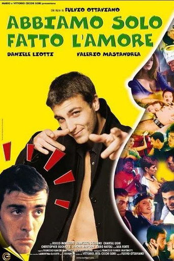 Abbiamo solo fatto l'amore 在线观看和下载完整电影