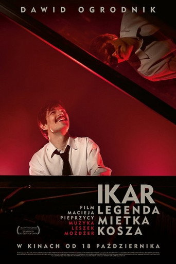 Ikar. Legenda Mietka Kosza 在线观看和下载完整电影