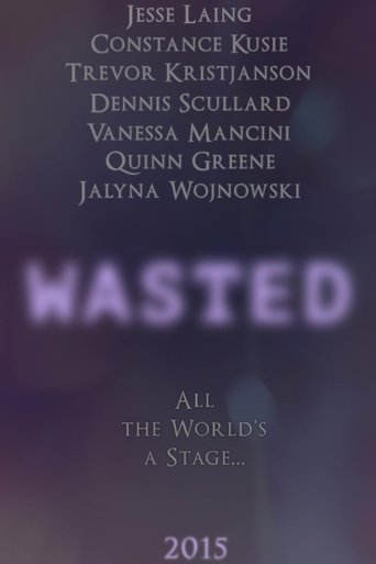 Wasted