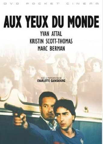 Aux yeux du monde 在线观看和下载完整电影