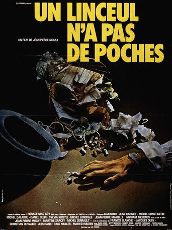 Un linceul n'a pas de Poches 在线观看和下载完整电影