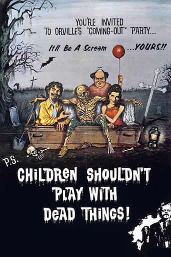 Children Shouldn't Play with Dead Things 在线观看和下载完整电影