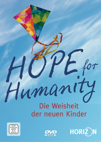 Hope for Humanity 在线观看和下载完整电影