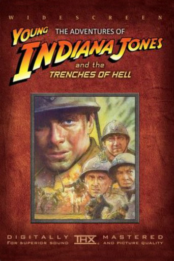 The Adventures of Young Indiana Jones: Trenches of Hell 在线观看和下载完整电影