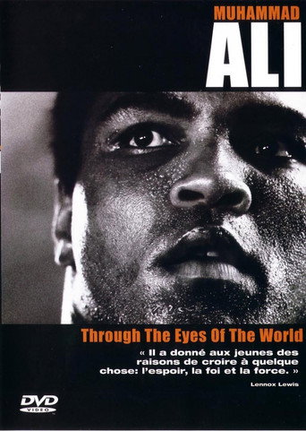 Muhammad Ali - Through The Eyes Of The World 在线观看和下载完整电影