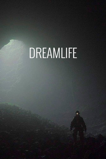 Dreamlife 在线观看和下载完整电影