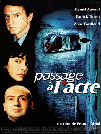 Passage à l'acte 在线观看和下载完整电影