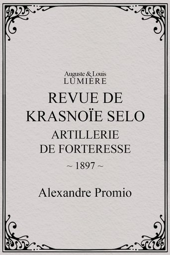 Revue de Krasnoïe Selo : artillerie de forteresse