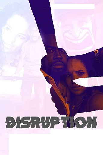 Disruption 在线观看和下载完整电影