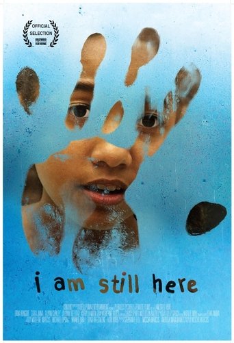 I Am Still Here線上电影看完整版