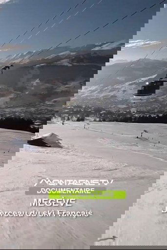 Megève, berceau du ski français