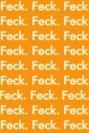 Feck.