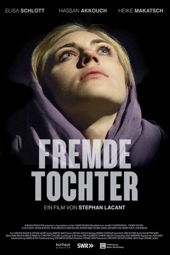 Fremde Tochter線上电影看完整版
