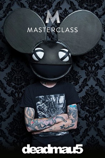 MasterClass: deadmau5 Teaches Electronic Music Production 在线观看和下载完整电影