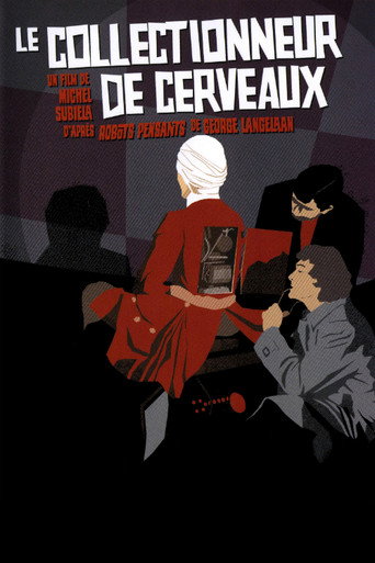 Le collectionneur des cerveaux 在线观看和下载完整电影