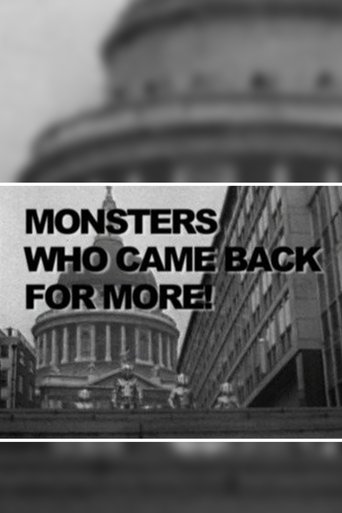 Monsters Who Came Back For More!