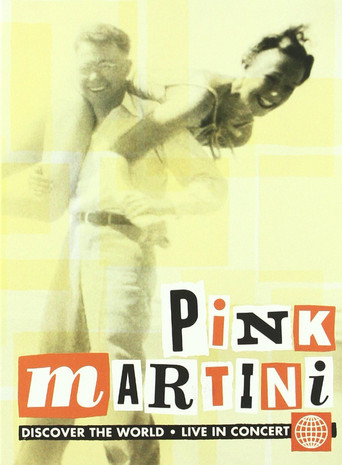 Pink Martini - Discover the World 在线观看和下载完整电影