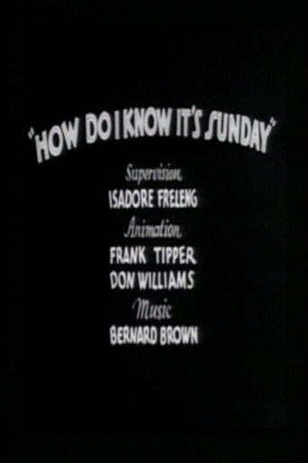 How Do I Know It's Sunday 在线观看和下载完整电影