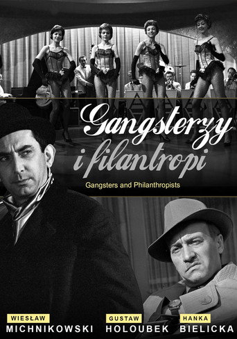 Gangsterzy i filantropi 在线观看和下载完整电影