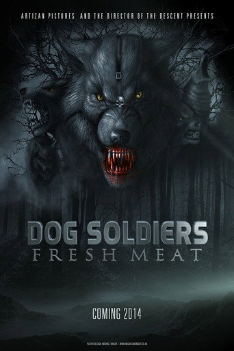 Dog Soldiers: Fresh Meat 在线观看和下载完整电影