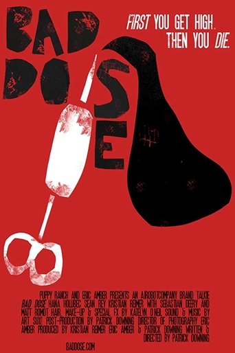 Bad Dose線上电影看完整版