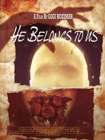 He Belongs to Us線上电影看完整版