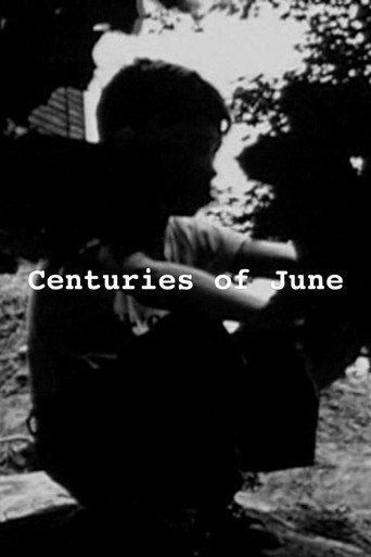 Centuries of June 在线观看和下载完整电影